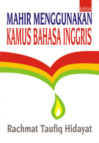 MAHIR MENGGUNAKAN KAMUS BAHASA INGGRIS