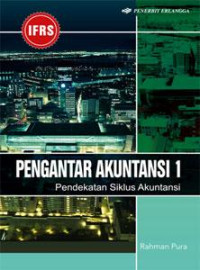 Pengantar Akuntansi 1; Pendekatan Siklus Akuntansi